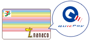 nanaco quicPay