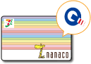 「nanaco」カードに登録して「QUICPay(nanaco)」で